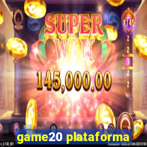 game20 plataforma